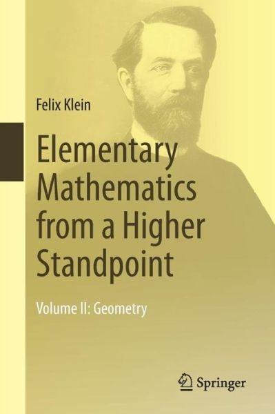 Cover for Felix Klein · Elementary Mathematics from a Higher Standpoint (Geometry) (Taschenbuch) [2016 edition] (2016)