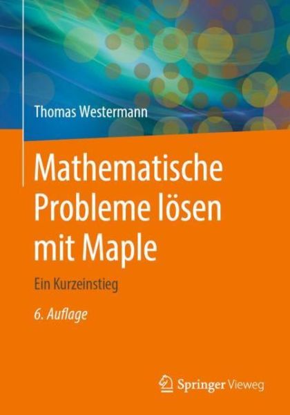 Cover for Westermann · Mathematische Probleme loesen mit Maple (Book) (2020)