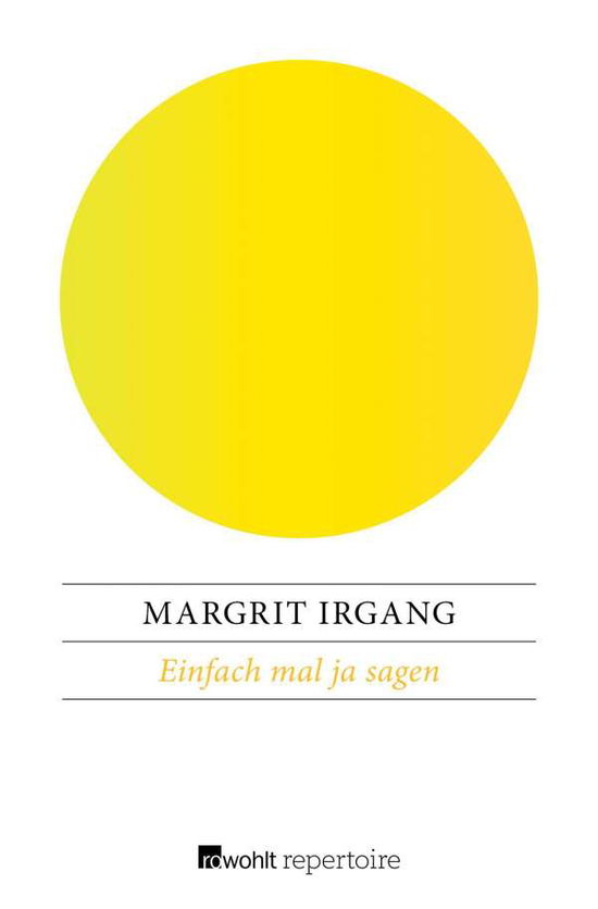 Cover for Irgang · Einfach mal ja sagen (Book)