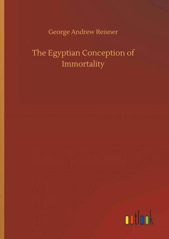 Cover for Reisner · The Egyptian Conception of Immo (Book) (2018)