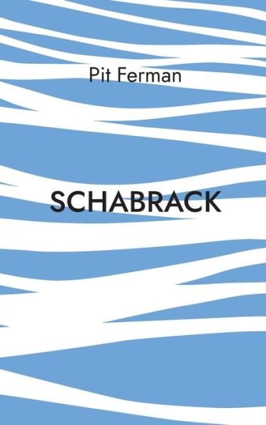 Cover for Pit Ferman · Schabrack (Paperback Book) (2022)