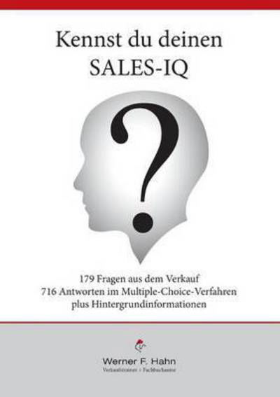 Kennst du deinen SALES-IQ? - Hahn - Böcker -  - 9783743137431 - 26 april 2017