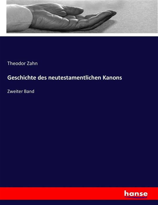 Cover for Zahn · Geschichte des neutestamentlichen (Book) (2017)