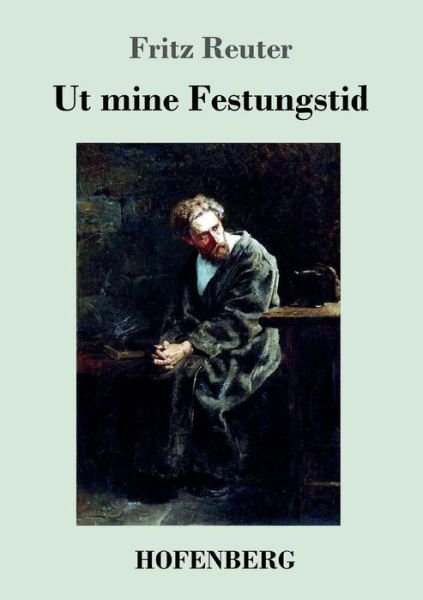 Cover for Reuter · Ut mine Festungstid (Bok) (2017)