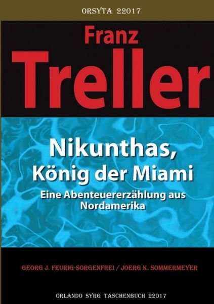 Cover for Feurig-Sorgenfrei · Nikunthas, König der (Buch) (2017)