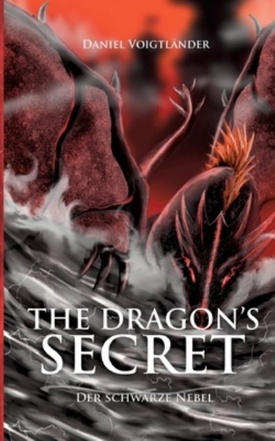 Cover for Daniel Voigtländer · The Dragon's Secret (Paperback Book) (2023)