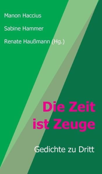 Cover for Haußmann · Die Zeit ist Zeuge (Bok) (2019)