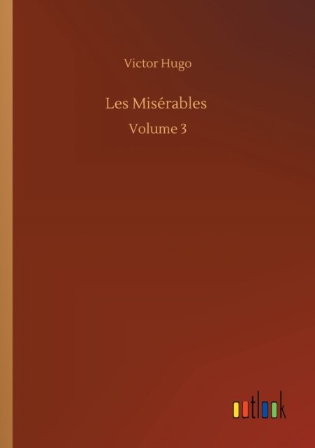 Cover for Victor Hugo · Les Miserables: Volume 3 (Paperback Bog) (2020)