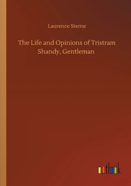 Cover for Laurence Sterne · The Life and Opinions of Tristram Shandy, Gentleman (Taschenbuch) (2020)