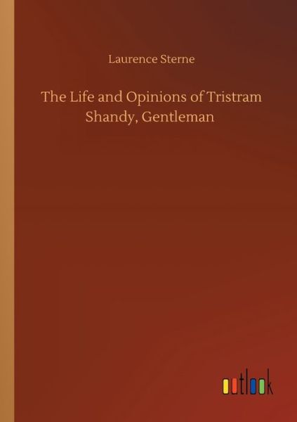 Cover for Laurence Sterne · The Life and Opinions of Tristram Shandy, Gentleman (Paperback Bog) (2020)