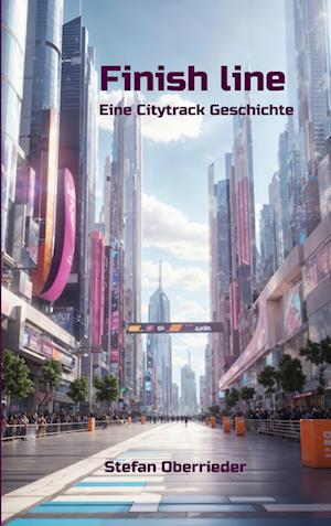 Stefan Oberrieder · Finish line (Book) (2024)