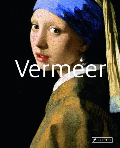 Vermeer: Masters of Art - Masters of Art - Maurizia Tazartes - Kirjat - Prestel - 9783791347431 - torstai 19. heinäkuuta 2012