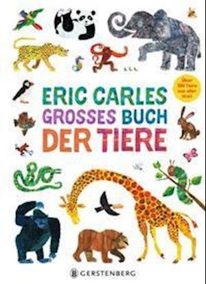 Cover for Eric Carle · Eric Carles großes Buch der Tiere (Hardcover bog) (2022)