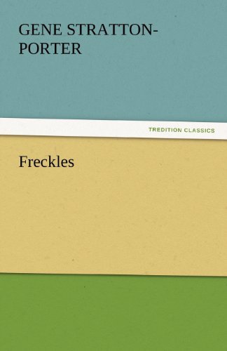 Cover for Gene Stratton-porter · Freckles (Tredition Classics) (Paperback Bog) (2011)