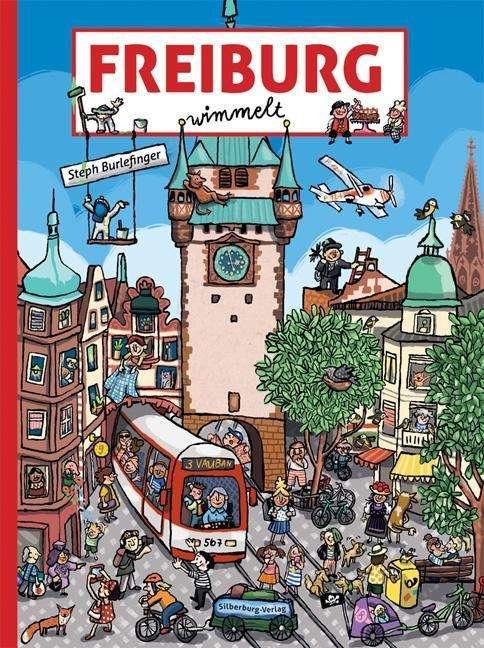 Cover for Burlefinger · Freiburg wimmelt (Buch)