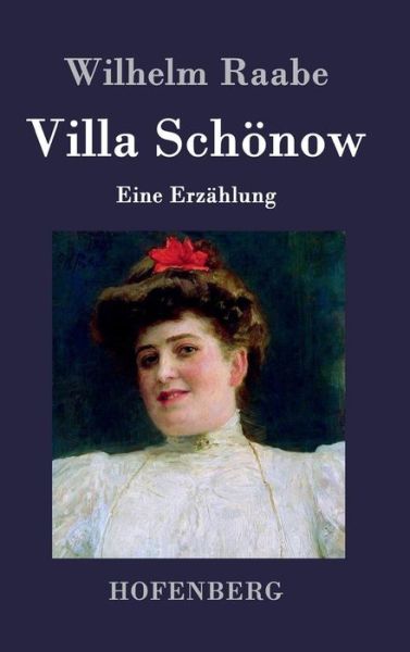 Cover for Wilhelm Raabe · Villa Schonow (Hardcover Book) (2015)