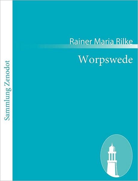 Cover for Rainer Maria Rilke · Worpswede (Paperback Bog) [German edition] (2010)