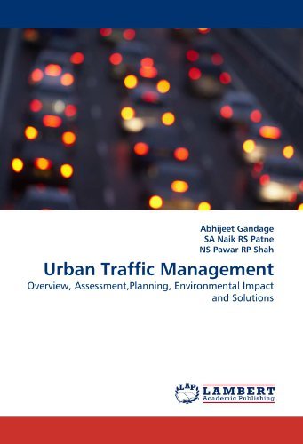 Cover for Ns Pawar Rp Shah · Urban Traffic Management: Overview, Assessment,planning, Environmental Impact and Solutions (Paperback Bog) (2010)