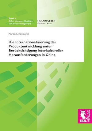 Cover for Martin Schollmayer · Die Internationalisierung der Produktentwicklung unter Berücksichtigung interkultureller Herausforderungen in China (Paperback Book) (2015)