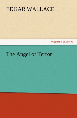 Cover for Edgar Wallace · The Angel of Terror (Tredition Classics) (Taschenbuch) (2012)