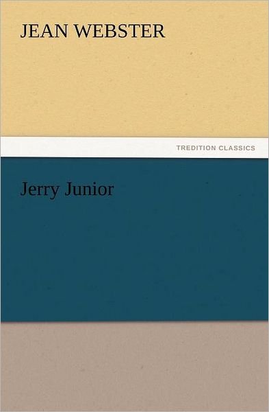 Cover for Jean Webster · Jerry Junior (Tredition Classics) (Paperback Book) (2012)