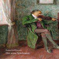 Cover for Grillparzer · Der arme Spielmann,CD (Book)