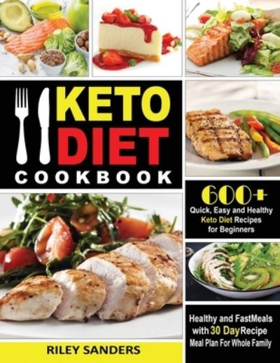 Cover for Sanders Riley · Keto Diet Cookbook (Paperback Book) (2019)