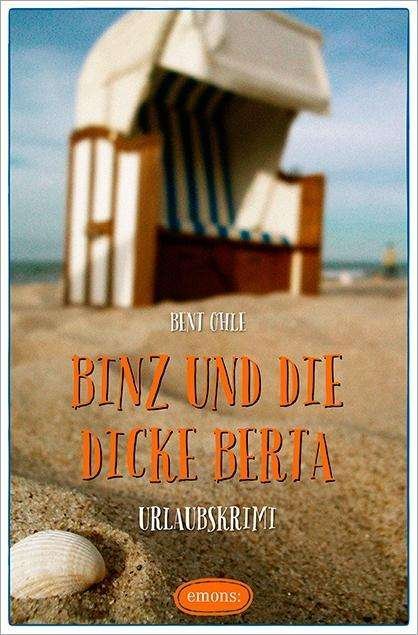 Cover for Ohle · Binz und die dicke Berta (Buch)