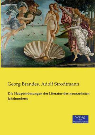 Cover for Dr Georg Brandes · Die Hauptstroemungen der Literatur des neunzehnten Jahrhunderts (Paperback Book) (2019)