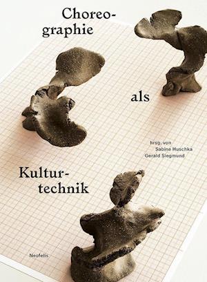 Cover for Kirsten Maar · Choreographie als Kulturtechnik (Hardcover Book) (2022)