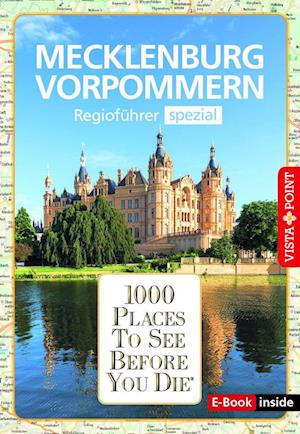 Cover for Hans-Jürgen Fründt · Reiseführer Mecklenburg-Vorpommern. Regioführer inklusive Ebook. Ausflugsziele, Sehenswürdigkeiten, Restaurants &amp; Hotels uvm. (Book) (2023)