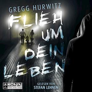 Flieh um dein Leben - Gregg Hurwitz - Hörbuch - Ronin-Hörverlag, ein Imprint von Omondi  - 9783961544431 - 8. Oktober 2023