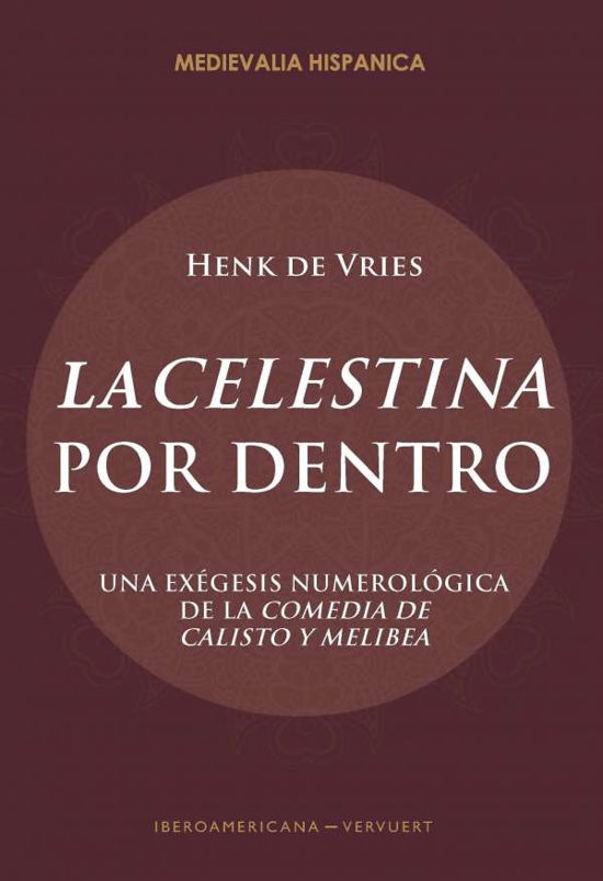 Cover for Vries · Celestina por dentro. Una exégesi (Book)