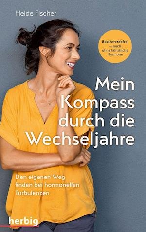 Cover for Heide Fischer · Mein Kompass durch die Wechseljahre (Bog) (2022)