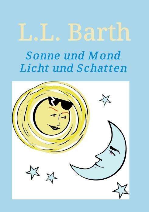 Cover for Barth · Sonne und Mond (Book)