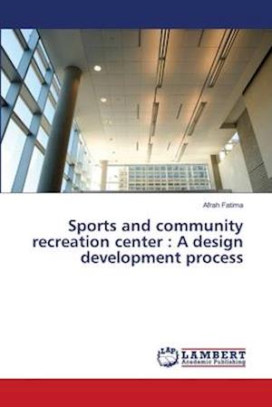 Sports and community recreation - Fatima - Livros -  - 9786139838431 - 24 de maio de 2018