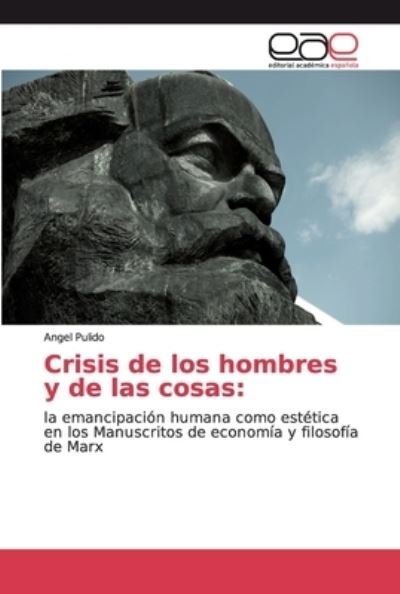 Cover for Pulido · Crisis de los hombres y de las c (Book) (2019)