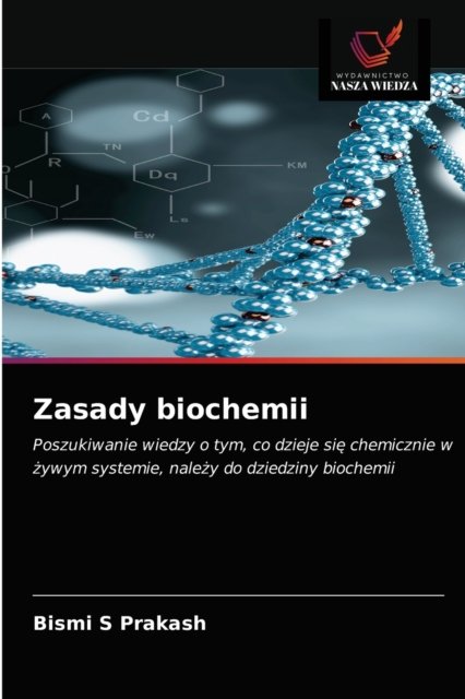 Cover for Bismi S Prakash · Zasady biochemii (Paperback Bog) (2020)