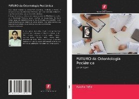 Cover for Taha · FUTURO da Odontologia Pediátrica (Book)