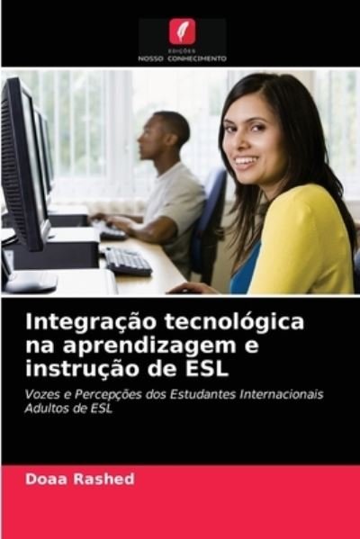 Cover for Doaa Rashed · Integracao tecnologica na aprendizagem e instrucao de ESL (Paperback Book) (2021)