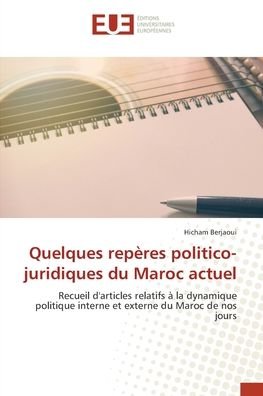 Cover for Hicham Berjaoui · Quelques reperes politico-juridiques du Maroc actuel (Paperback Book) (2021)
