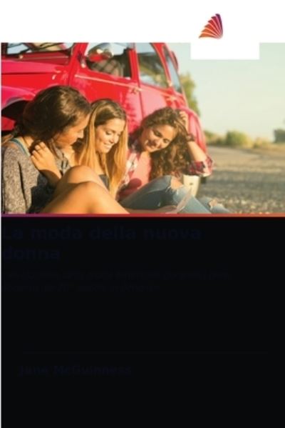 Cover for Jane McGuinness · La moda della nuova donna (Paperback Book) (2021)