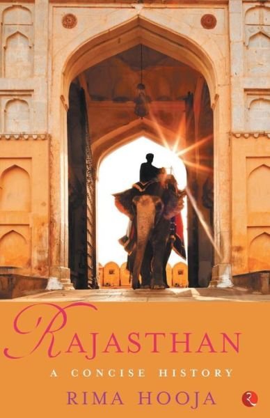 Cover for Rima Hooja · RAJASTHAN: A Concise History (Paperback Bog) (2017)