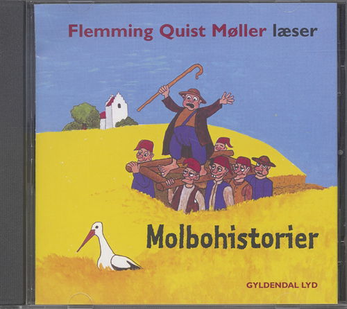 Cover for Flemming Quist Møller · Molbohistorier. Genfortalt og læst af Flemming Quist Møller (CD) [1. Painos] (2006)