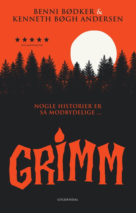 Cover for Kenneth Bøgh Andersen; Benni Bødker · Grimm - Nogle historier er så modbydelige ... (Innbunden bok) [1. utgave] (2024)