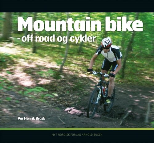 Cover for Per Henrik Brask · Mountainbike (Hardcover bog) [1. udgave] (2010)