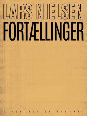 Cover for Lars Nielsen · Fortællinger (Sewn Spine Book) [1st edition] (2019)