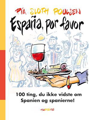 Pia Sloth Poulsen · España, por favor (Hardcover bog) [1. udgave] (2021)