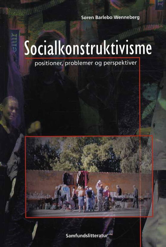 Cover for Søren Barlebo Wenneberg · Socialkonstruktivisme (Hæftet bog) [1. udgave] (2000)