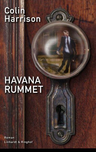 Cover for Colin Harrison · Havana-rummet (Book) [1st edition] (2005)